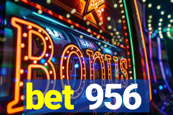 bet 956